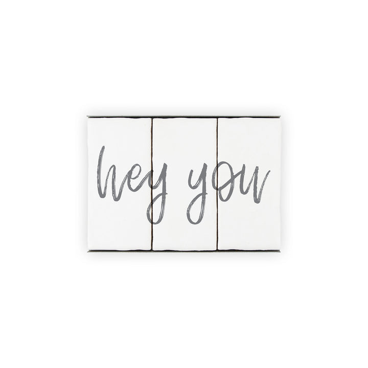 Ceramic Tile Home Sign - Hey You - 3 Tile Sign