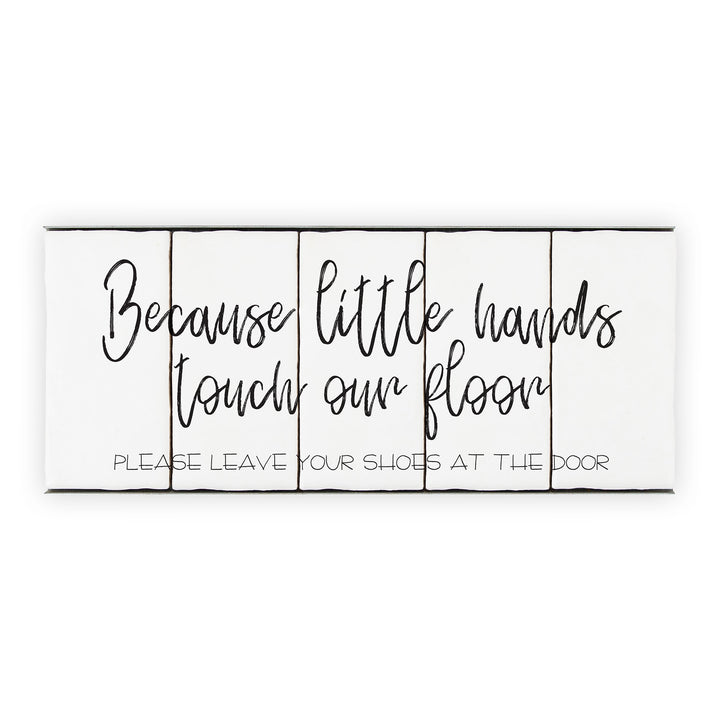 Ceramic Tile Home Sign - Little Hands - 5 Tile Sign
