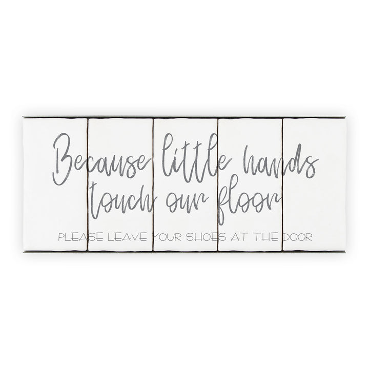 Ceramic Tile Home Sign - Little Hands - 5 Tile Sign